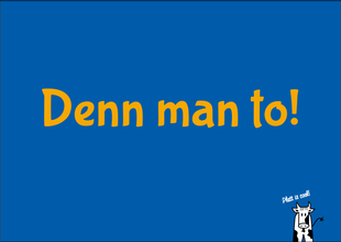 "Denn man to!", Postkarte "Freedag ist Plattdag" 2025, Gestaltung: graphia-design.de